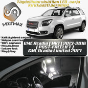 GMC Acadia (MK1) Post-Facelift Sisätilan LED -sarja – 14 -osainen