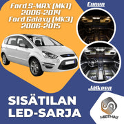Ford S-MAX / Galaxy (MK3) Sisätilan LED -sarja ;x14