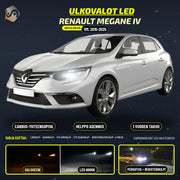 RENAULT MEGANE IV LED-päivityssarja ulkovaloihin (ajovalot, vilkut, sumuvalot, peruutusvalot)