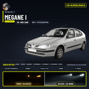 RENAULT MEGANE I LED-päivityssarja ulkovaloihin (ajovalot, vilkut, sumuvalot, peruutusvalot)